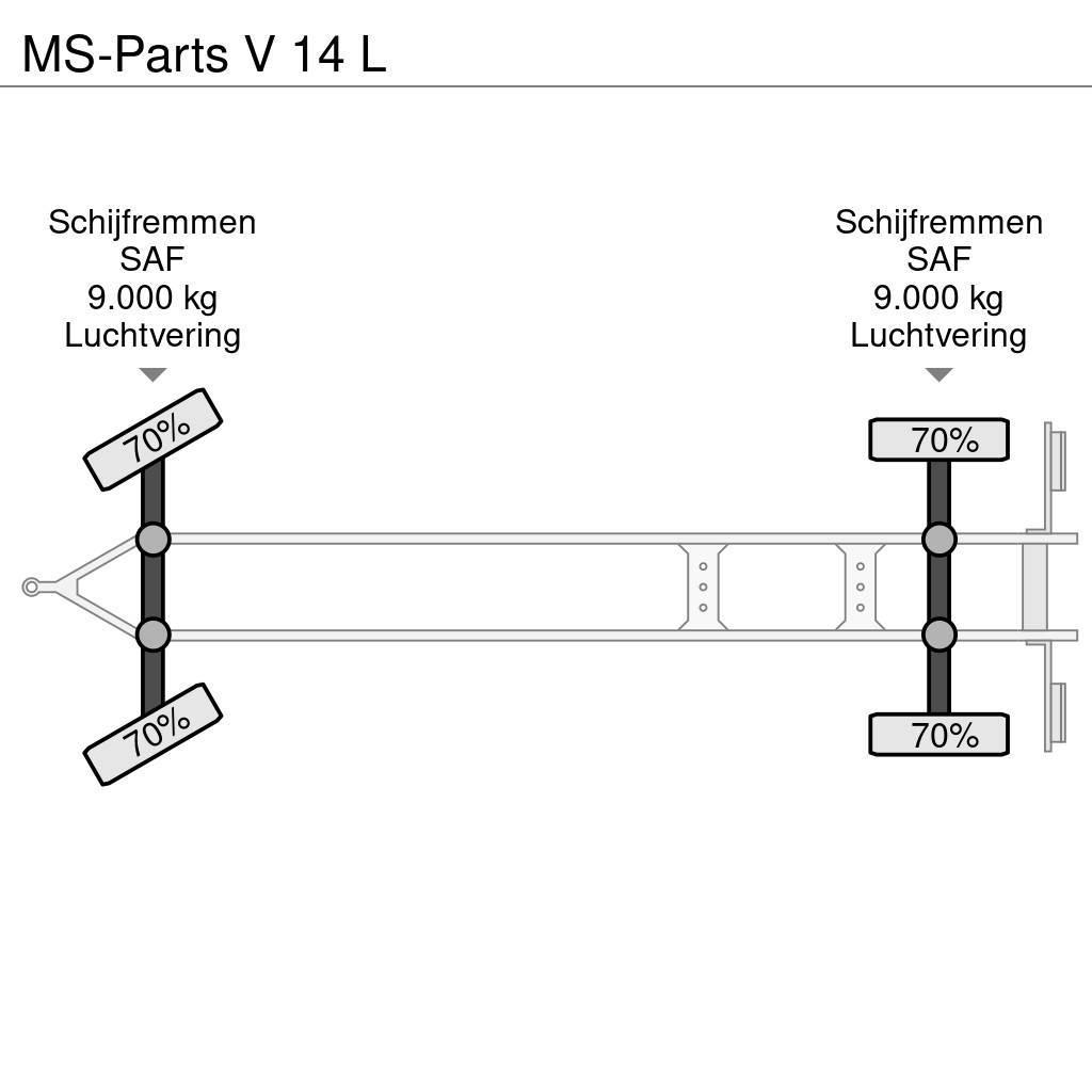  MS-PARTS V 14 L Flatbed/Dropside trailers