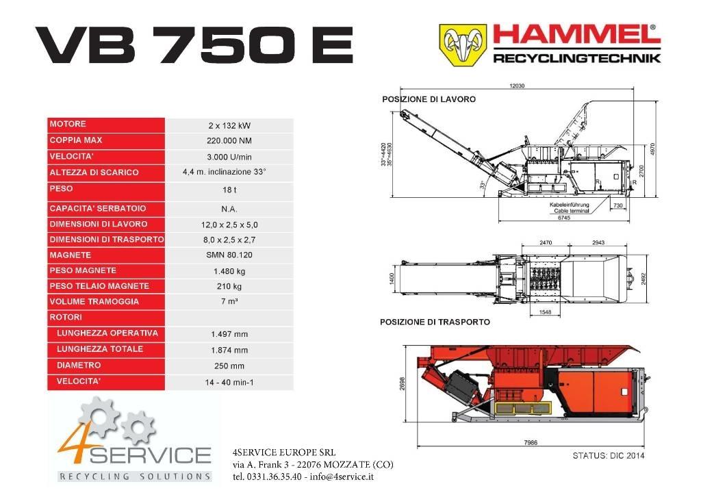 Hammel VB 750 E Jätteen silppurit