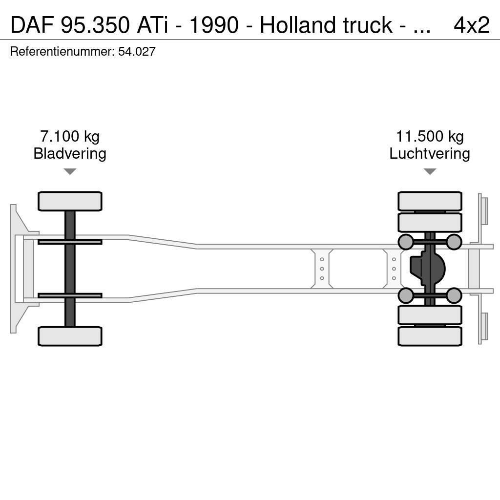 DAF 95.350 ATi - 1990 - Holland truck - Manual injecto Umpikorikuorma-autot