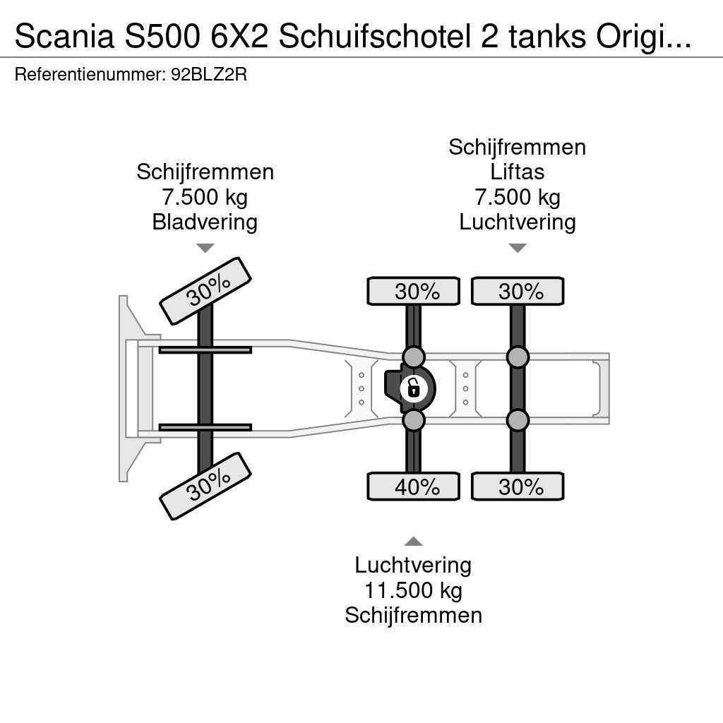 Scania S500 6X2 Schuifschotel 2 tanks Original NL Truck K Vetopöytäautot
