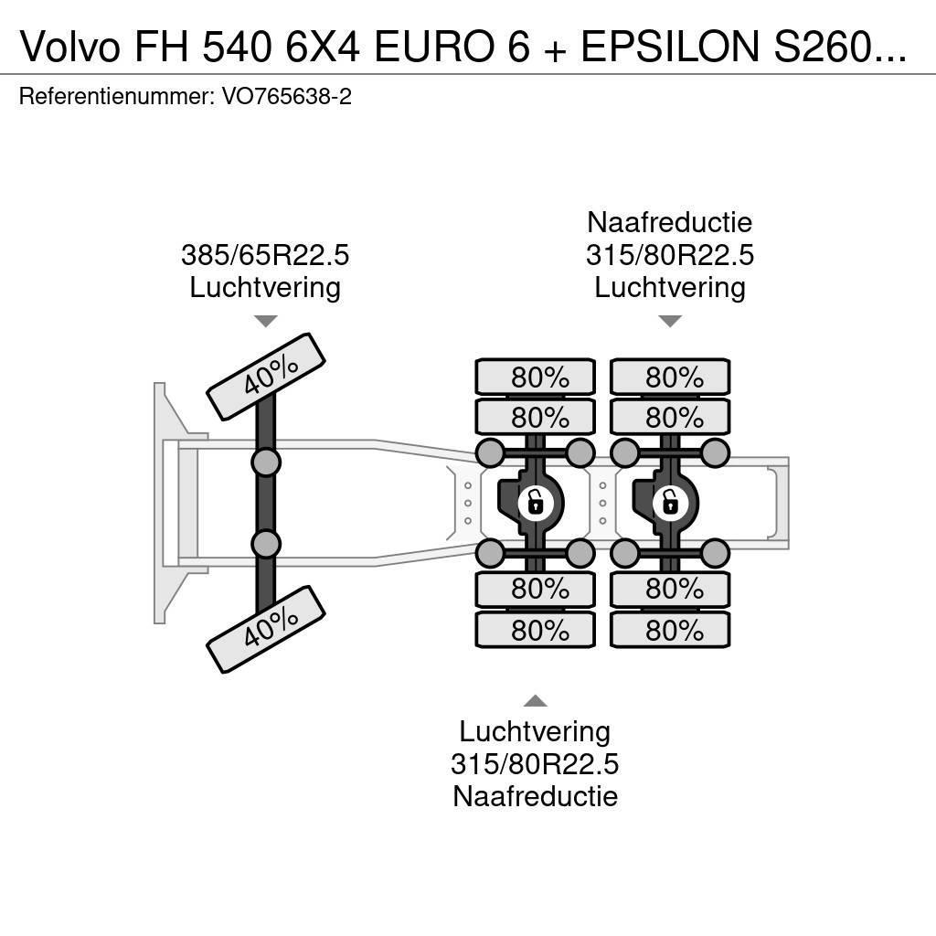 Volvo FH 540 6X4 EURO 6 + EPSILON S260Z96 + TRAILER 4 AX Vetopöytäautot
