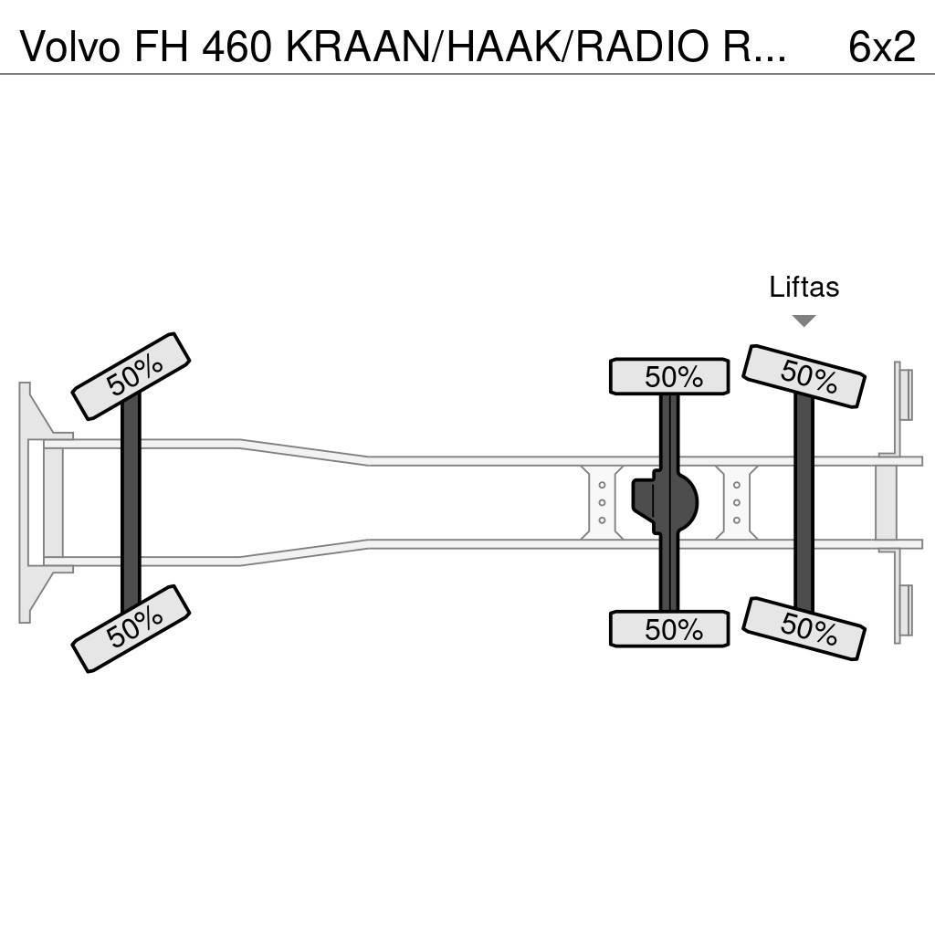 Volvo FH 460 KRAAN/HAAK/RADIO REMOTE!! EURO6 Koukkulava kuorma-autot