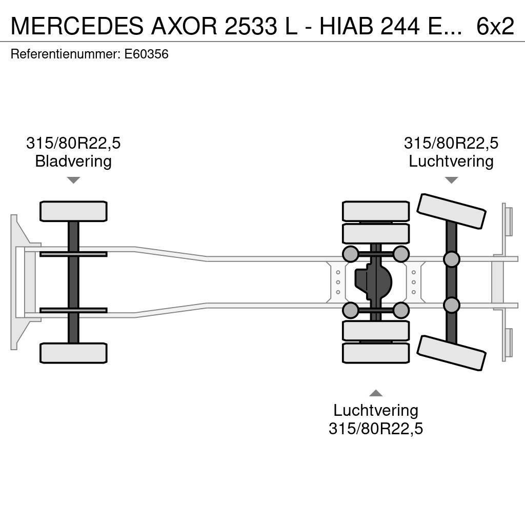 Mercedes-Benz AXOR 2533 L - HIAB 244 E-4 HIPRO Sora- ja kippiautot