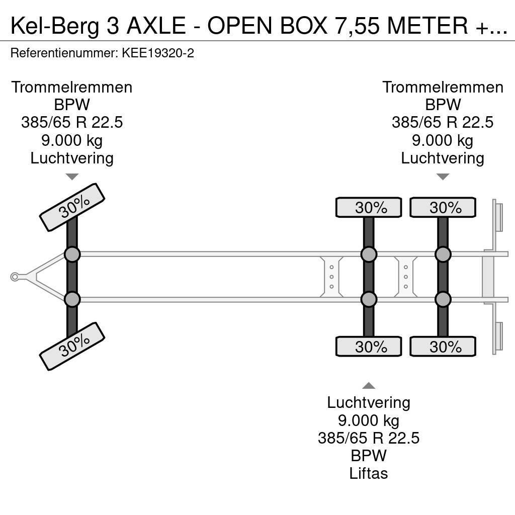 Kel-Berg 3 AXLE - OPEN BOX 7,55 METER + LIFTING AXLE Lavaperävaunut