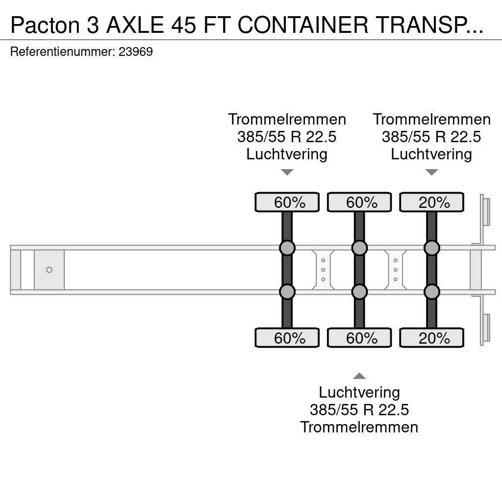 Pacton 3 AXLE 45 FT CONTAINER TRANSPORT TRAILER Konttipuoliperävaunut