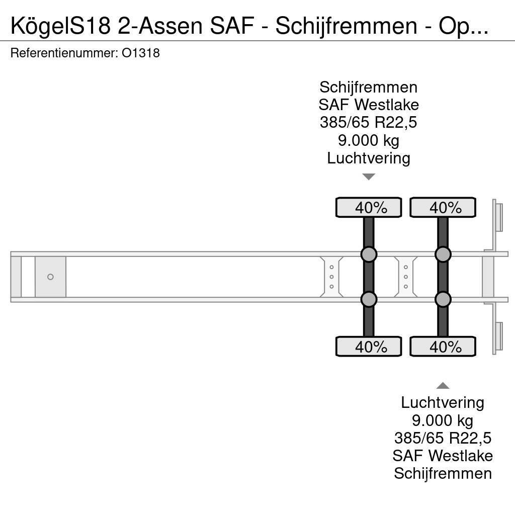 Kögel S18 2-Assen SAF - Schijfremmen - Open Laadbak met Lavapuoliperävaunut
