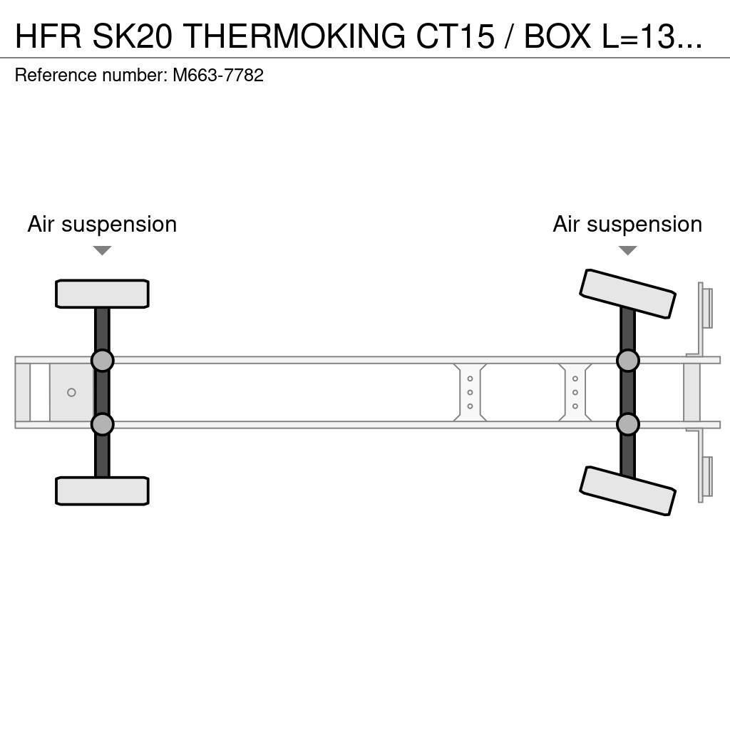 HFR SK20 THERMOKING CT15 / BOX L=13450 mm Kylmä-/Lämpökoripuoliperävaunut