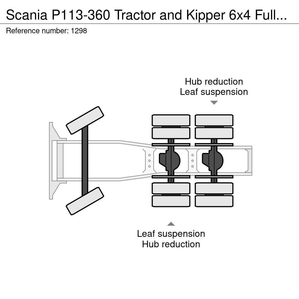 Scania P113-360 Tractor and Kipper 6x4 Full Steel Suspens Vetopöytäautot
