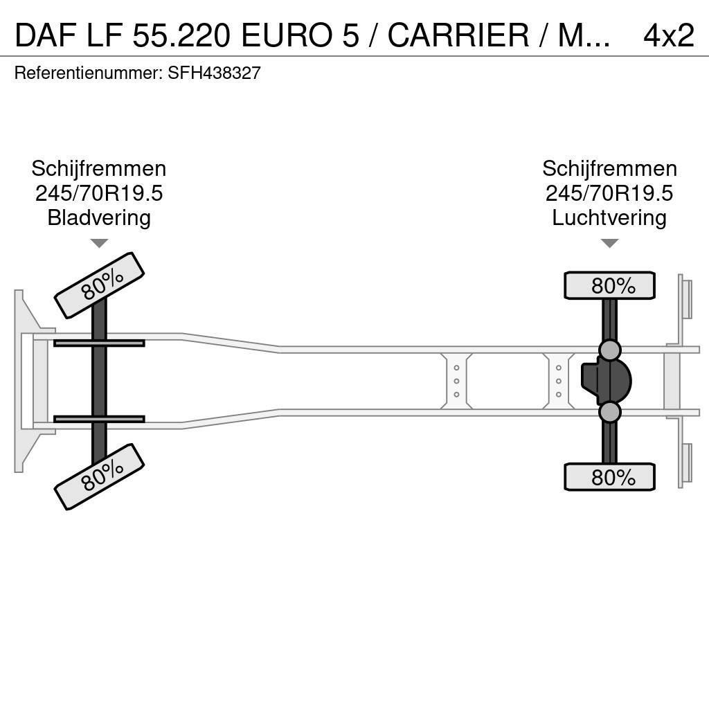 DAF LF 55.220 EURO 5 / CARRIER / MULTITEMPERATUUR / DH Kylmä-/Lämpökori kuorma-autot