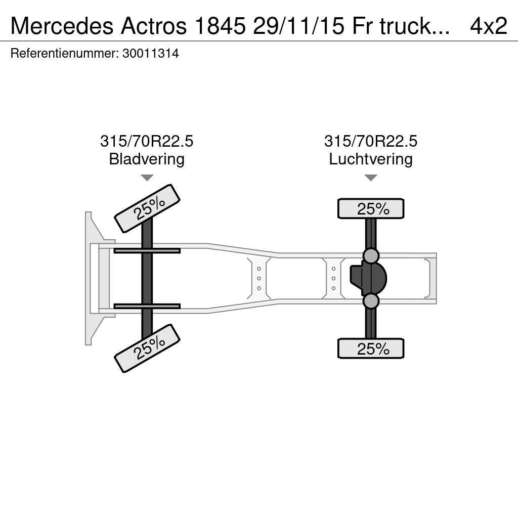 Mercedes-Benz Actros 1845 29/11/15 Fr truck Chassis 16 Vetopöytäautot