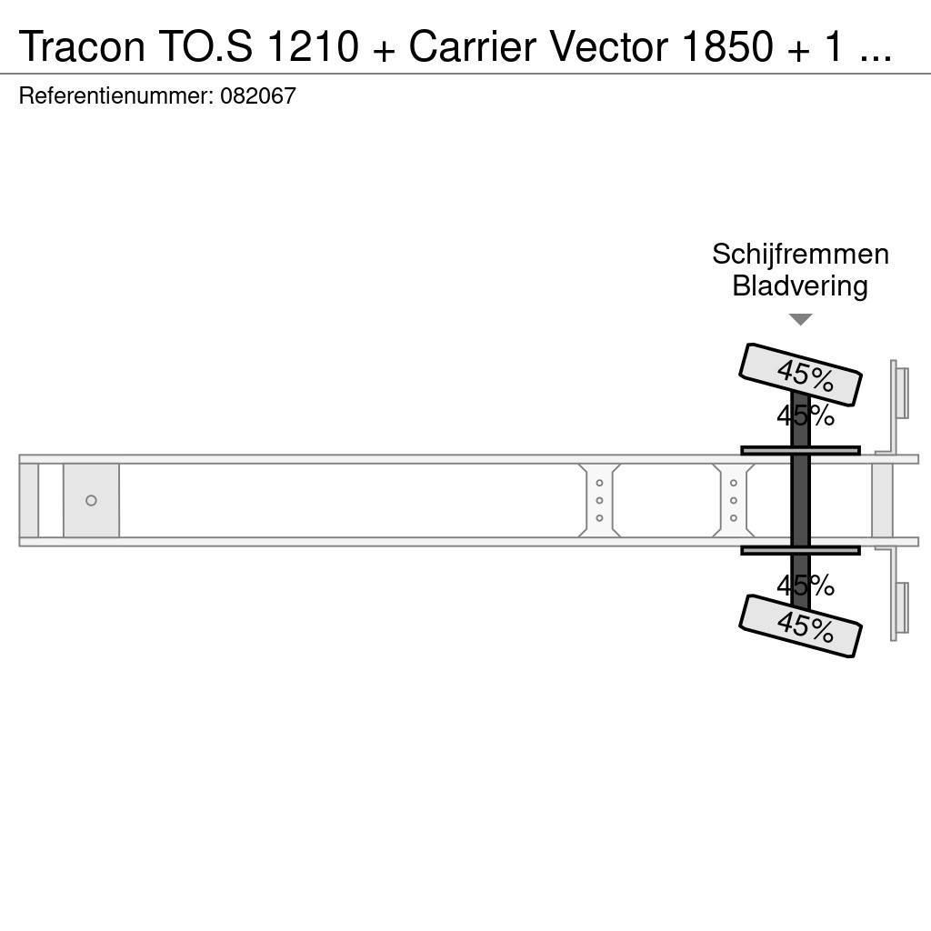 Tracon TO.S 1210 + Carrier Vector 1850 + 1 AXLE Kylmä-/Lämpökoripuoliperävaunut