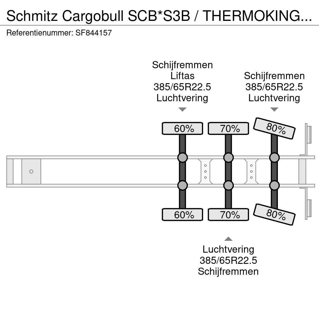 Schmitz Cargobull SCB*S3B / THERMOKING SLX E 100 / DHOLLANDIA 3000kg Kylmä-/Lämpökoripuoliperävaunut